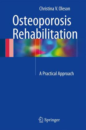 Oleson |  Osteoporosis Rehabilitation | Buch |  Sack Fachmedien