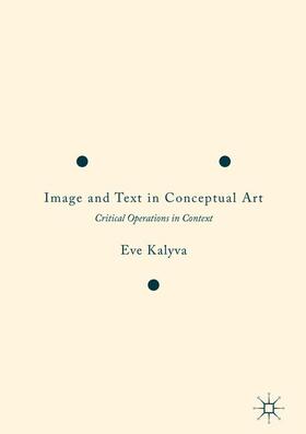 Kalyva |  Image and Text in Conceptual Art | Buch |  Sack Fachmedien