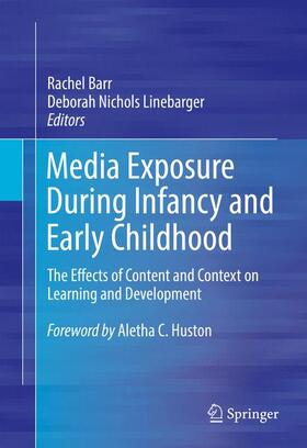 Linebarger / Barr |  Media Exposure During Infancy and Early Childhood | Buch |  Sack Fachmedien