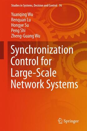 Wu / Lu / Su |  Synchronization Control for Large-Scale Network Systems | Buch |  Sack Fachmedien