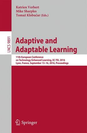 Verbert / Klobucar / Sharples |  Adaptive and Adaptable Learning | Buch |  Sack Fachmedien