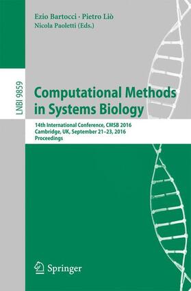 Bartocci / Paoletti / Lio |  Computational Methods in Systems Biology | Buch |  Sack Fachmedien