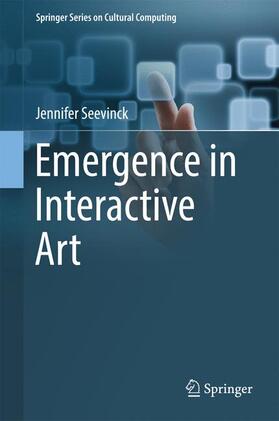 Seevinck |  Emergence in Interactive Art | Buch |  Sack Fachmedien