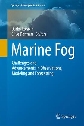 Dorman / Koracin / Koracin |  Marine Fog: Challenges and Advancements in Observations, Modeling, and Forecasting | Buch |  Sack Fachmedien