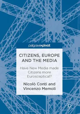 Conti / Memoli |  Citizens, Europe and the Media | Buch |  Sack Fachmedien