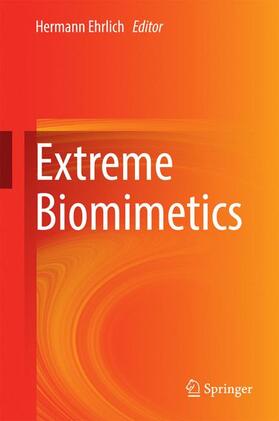 Ehrlich |  Extreme Biomimetics | Buch |  Sack Fachmedien