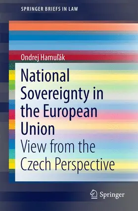 Hamulák / Hamulák | National Sovereignty in the European Union | Buch | 978-3-319-45350-7 | sack.de