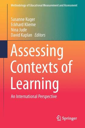 Kuger / Kaplan / Klieme |  Assessing Contexts of Learning | Buch |  Sack Fachmedien