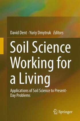 Dmytruk / Dent |  Soil Science Working for a Living | Buch |  Sack Fachmedien