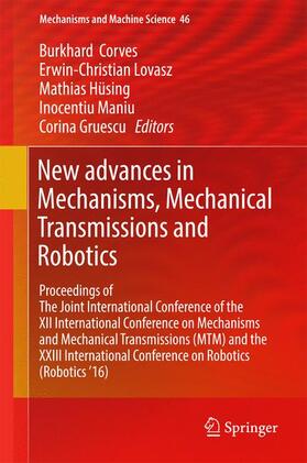 Corves / Lovasz / Gruescu | New Advances in Mechanisms, Mechanical Transmissions and Robotics | Buch | 978-3-319-45449-8 | sack.de