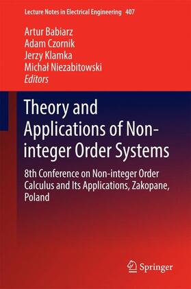 Babiarz / Niezabitowski / Czornik |  Theory and Applications of Non-integer Order Systems | Buch |  Sack Fachmedien