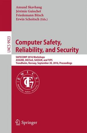 Skavhaug / Bitsch / Guiochet |  Computer Safety, Reliability, and Security | Buch |  Sack Fachmedien