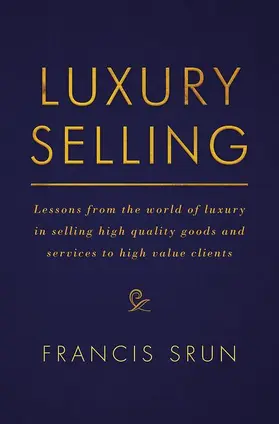 Srun |  Luxury Selling | Buch |  Sack Fachmedien