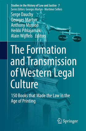 Dauchy / Martyn / Musson |  The Formation and Transmission of Western Legal Culture | eBook | Sack Fachmedien