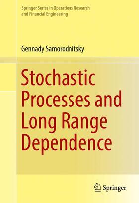 Samorodnitsky |  Stochastic Processes and Long Range Dependence | Buch |  Sack Fachmedien