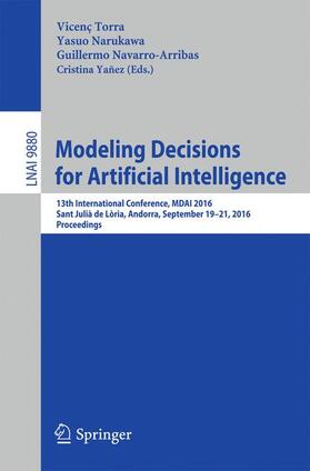 Torra / Yañez / Narukawa |  Modeling Decisions for Artificial Intelligence | Buch |  Sack Fachmedien
