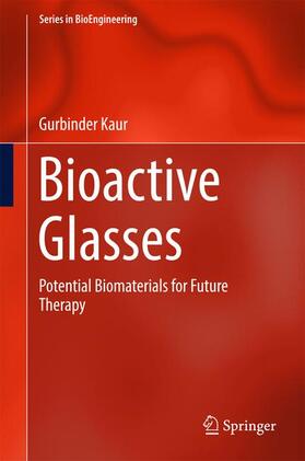 Kaur |  Bioactive Glasses | Buch |  Sack Fachmedien