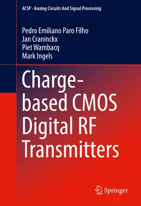 Paro Filho / Craninckx / Wambacq |  Charge-based CMOS Digital RF Transmitters | eBook | Sack Fachmedien