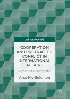 Niv-Solomon |  Cooperation and Protracted Conflict in International Affairs | Buch |  Sack Fachmedien