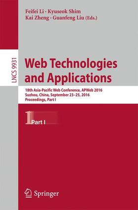 Li / Liu / Shim |  Web Technologies and Applications | Buch |  Sack Fachmedien