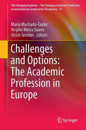 Machado-Taylor / Teichler / Soares |  Challenges and Options: The Academic Profession in Europe | Buch |  Sack Fachmedien