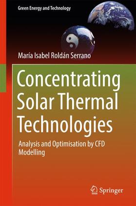 Roldán Serrano |  Concentrating Solar Thermal Technologies | Buch |  Sack Fachmedien