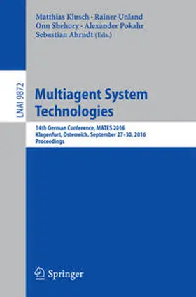 Klusch / Unland / Shehory |  Multiagent System Technologies | eBook | Sack Fachmedien