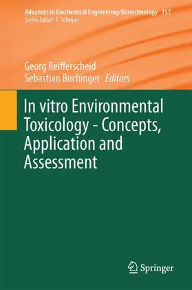 Buchinger / Reifferscheid |  In vitro Environmental Toxicology - Concepts, Application and Assessment | Buch |  Sack Fachmedien