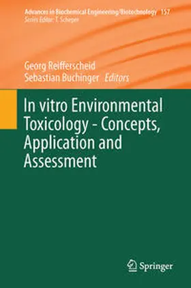 Reifferscheid / Buchinger |  In vitro Environmental Toxicology - Concepts, Application and Assessment | eBook | Sack Fachmedien