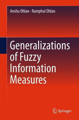 Ohlan |  Generalizations of Fuzzy Information Measures | Buch |  Sack Fachmedien