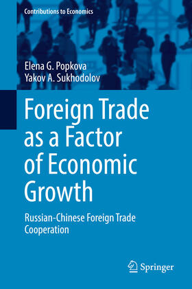 Popkova / Sukhodolov |  Foreign Trade as a Factor of Economic Growth | eBook | Sack Fachmedien