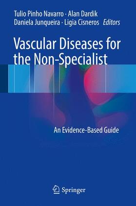 Navarro / Cisneros / Dardik |  Vascular Diseases for the Non-Specialist | Buch |  Sack Fachmedien