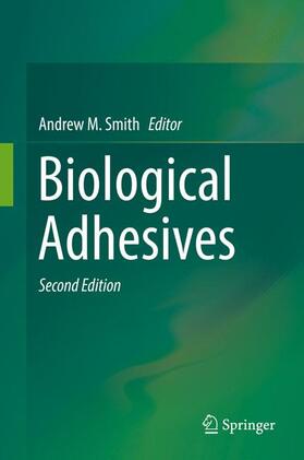 Smith |  Biological Adhesives | Buch |  Sack Fachmedien