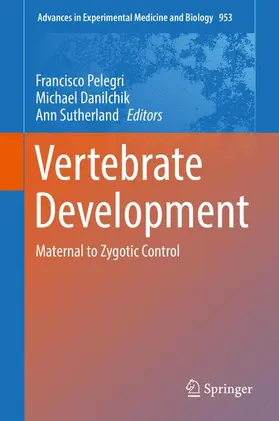 Pelegri / Sutherland / Danilchik |  Vertebrate Development | Buch |  Sack Fachmedien