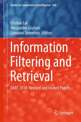 Lai / Giuliani / Semeraro |  Information Filtering and Retrieval | Buch |  Sack Fachmedien