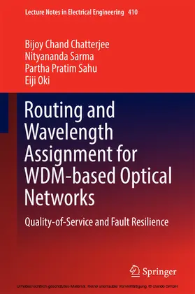 Chatterjee / Sarma / Sahu | Routing and Wavelength Assignment for WDM-based Optical Networks | E-Book | sack.de