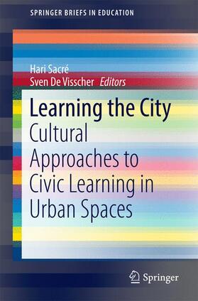 De Visscher / Sacré |  Learning the City | Buch |  Sack Fachmedien