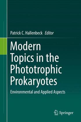 Hallenbeck |  Modern Topics in the Phototrophic Prokaryotes | Buch |  Sack Fachmedien