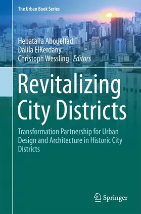 Abouelfadl / Wessling / ElKerdany |  Revitalizing City Districts | Buch |  Sack Fachmedien