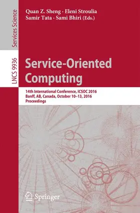 Sheng / Bhiri / Stroulia |  Service-Oriented Computing | Buch |  Sack Fachmedien