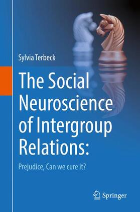 Terbeck |  The Social Neuroscience of Intergroup Relations: | Buch |  Sack Fachmedien