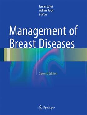 Rody / Jatoi |  Management of Breast Diseases | Buch |  Sack Fachmedien