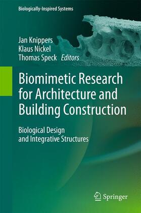 Knippers / Speck / Nickel |  Biomimetic Research for Architecture and Building Construction | Buch |  Sack Fachmedien