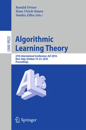 Ortner / Simon / Zilles |  Algorithmic Learning Theory | eBook | Sack Fachmedien