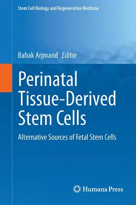 Arjmand |  Perinatal Tissue-Derived Stem Cells | Buch |  Sack Fachmedien