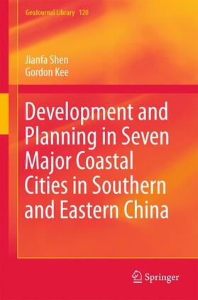 Kee / Shen |  Development and Planning in Seven Major Coastal Cities in Southern and Eastern China | Buch |  Sack Fachmedien