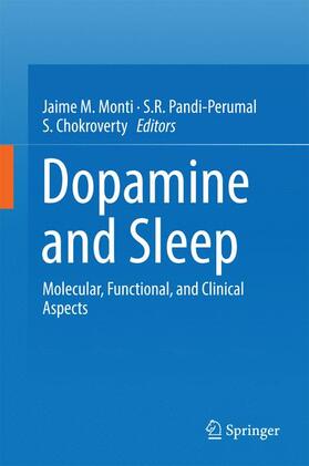 Monti / Chokroverty / Pandi-Perumal |  Dopamine and Sleep | Buch |  Sack Fachmedien
