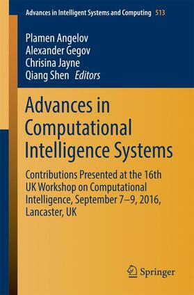 Angelov / Shen / Gegov |  Advances in Computational Intelligence Systems | Buch |  Sack Fachmedien