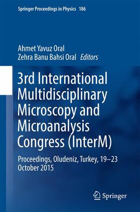 Bahsi Oral / Oral |  3rd International Multidisciplinary Microscopy and Microanalysis Congress (InterM) | Buch |  Sack Fachmedien