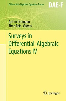 Reis / Ilchmann |  Surveys in Differential-Algebraic Equations IV | Buch |  Sack Fachmedien